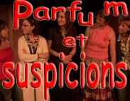 Parfum et Suspicions