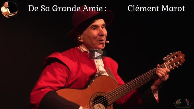 De Sa Grande Amie : Clément Marot