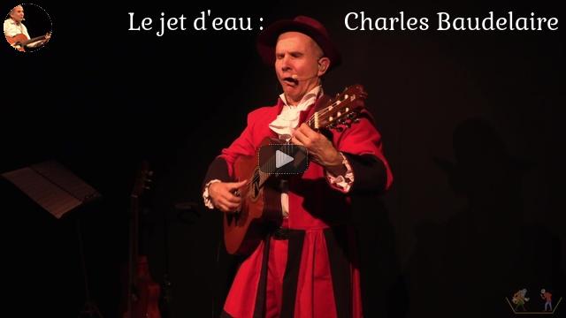 Le jet d'eau : Chanson en public Charles Baudelaire