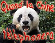 Quand la chine téléphonera