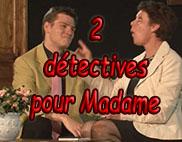 Deux détectives pour Madame