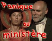 Panique au ministère